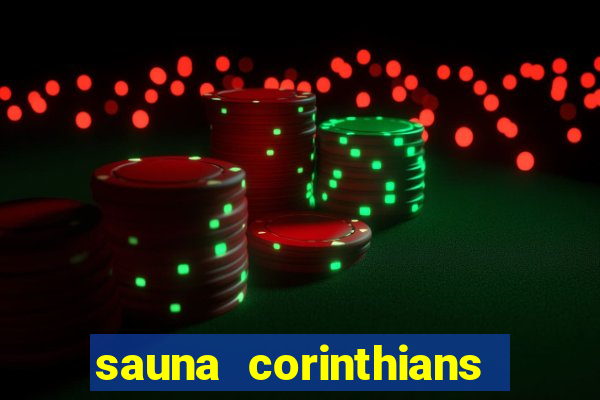 sauna corinthians santo andre